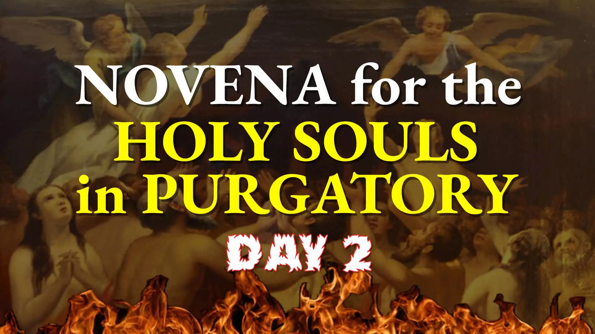 Novena for the Souls In Purgatory Day 2