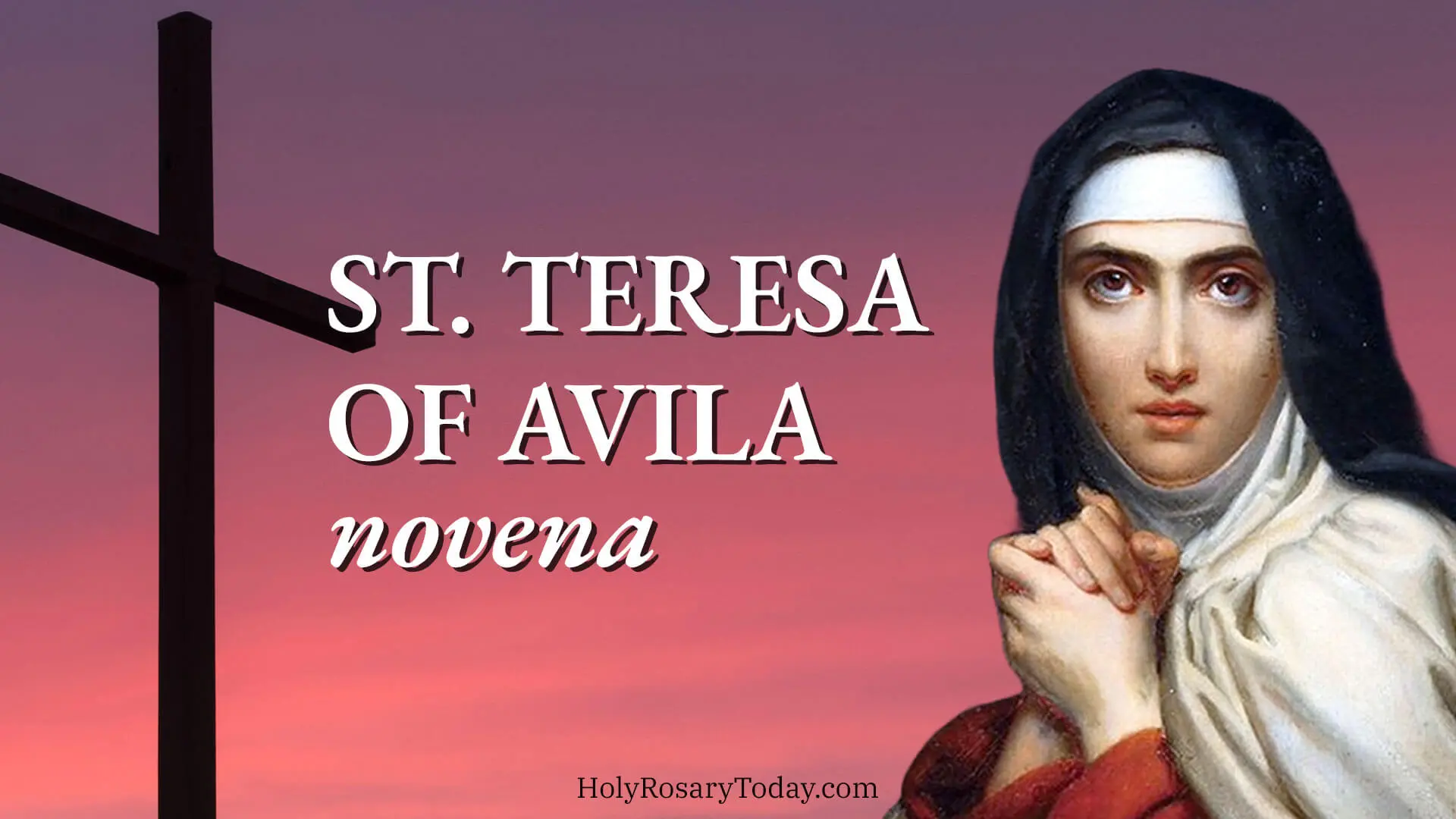 St. Teresa of Avila Novena